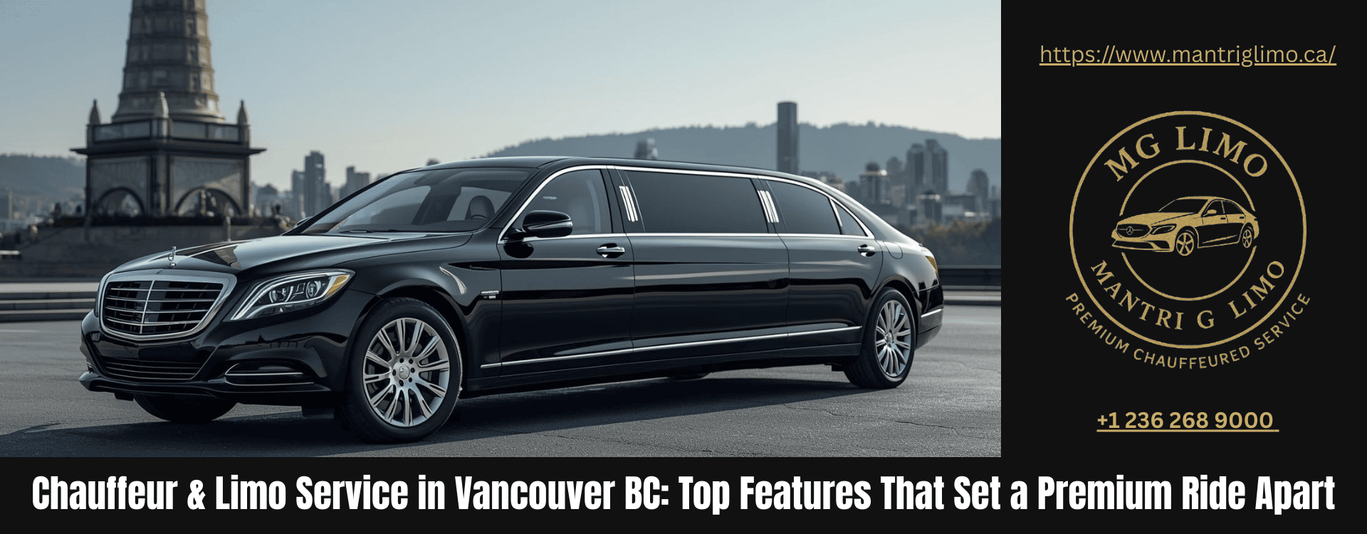Chauffeur & Limo Service in Vancouver BC: Top Features That Set a Premium Ride Apart